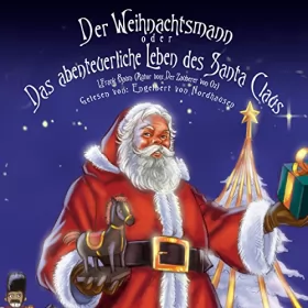 L. Frank Baum: Der Weihnachtsmann oder Das abenteuerliche Leben des Santa Claus: 