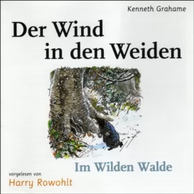 Kenneth Grahame: Der Wind in den Weiden: 