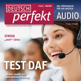 div.: Deutsch perfekt Audio. 1/2012: Deutsch lernen Audio - Wie ist der so? Über den Charakter sprechen
