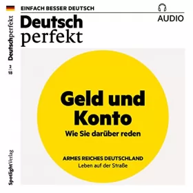 div.: Deutsch perfekt Audio. 2/2018: Deutsch lernen Audio - Geld und Konto