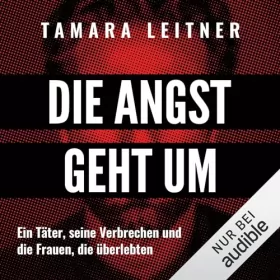 Tamara Leitner: Die Angst geht um: 