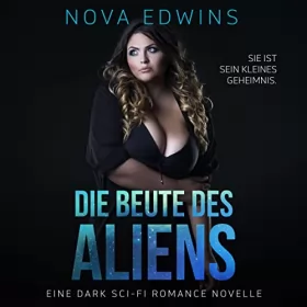 Nova Edwins: Die Beute des Aliens: Tedoleraner 5