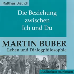Matthias Dietrich: Die Beziehung zwischen Ich und Du: 