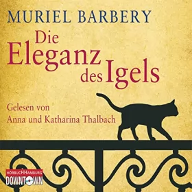 Muriel Barbery: Die Eleganz des Igels: 