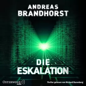 Andreas Brandhorst: Die Eskalation: 