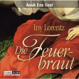 Iny Lorentz: Die Feuerbraut: 
