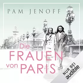 Pam Jenoff: Die Frauen von Paris: 