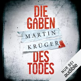 Martin Krüger: Die Gaben des Todes: Ein Winter-und-Parkov-Thriller 1