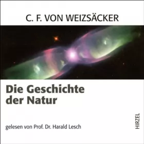 Carl Friedrich von Weizsäcker: Die Geschichte der Natur: 