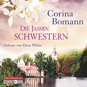 Corina Bomann: Die Jasminschwestern: 