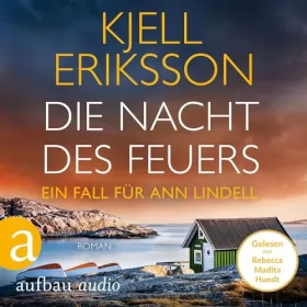 Kjell Eriksson, Gabriele Haefs - Übersetzer: Die Nacht des Feuers: Ein Fall für Ann Lindell 8
