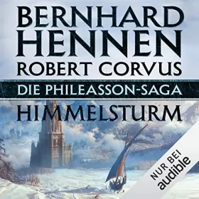 Bernhard Hennen, Robert Corvus: Die Phileasson-Saga - Himmelsturm: Phileasson 2