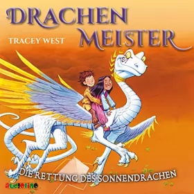 Tracey West: Die Rettung des Sonnendrachen: Drachenmeister 2