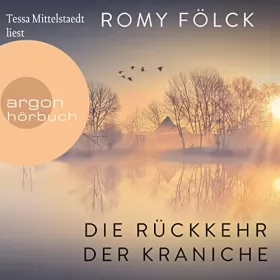 Romy Fölck: Die Rückkehr der Kraniche: 