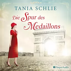 Tania Schlie: Die Spur des Medaillons: 