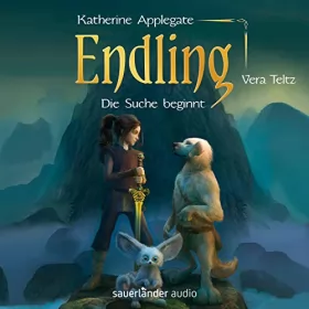 Katherine Applegate: Die Suche beginnt: Endling 1