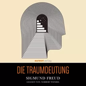 Sigmund Freud: Die Traumdeutung: 