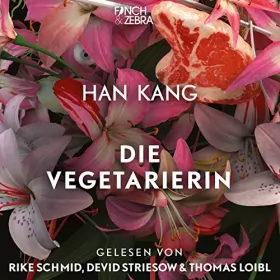 Han Kang: Die Vegetarierin: 