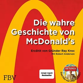 Ray Kroc, Robert Anderson: Die wahre Geschichte von McDonald