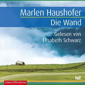 Marlen Haushofer: Die Wand: 