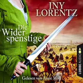 Iny Lorentz: Die Widerspenstige: 