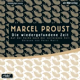 Marcel Proust: Die wiedergefundene Zeit: Auf der Suche nach der verlorenen Zeit 7