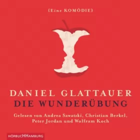 Daniel Glattauer: Die Wunderübung: 