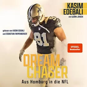 Kasim Edebali, Björn Jensen: Dream Chaser: Aus Hamburg in die NFL