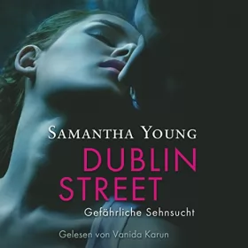 Samantha Young: Dublin Street - Gefährliche Sehnsucht: Edinburgh Love Stories 1