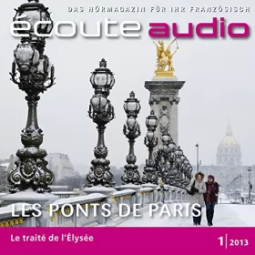 div.: Écoute Audio - Les ponts de Paris. 1/2013: Französisch lernen Audio - Die Brücken von Paris