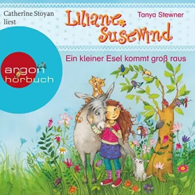 Tanya Stewner: Ein kleiner Esel kommt groß raus: Liliane Susewind für Hörer ab 6 Jahren 1