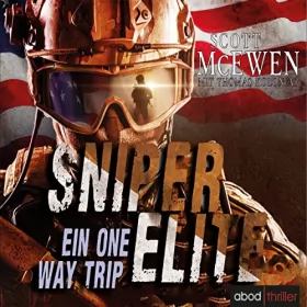 Scott McEwen: Ein One Way Trip: Sniper Elite 1