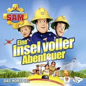 Willi Röbke, Stefan Eckel, Reinhold Binder: Eine Insel voller Abenteuer: Feuerwehrmann Sam 90-94