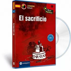Elena Martínez Muñoz: El sacrificio: Compact Lernkrimi - Spanisch A1