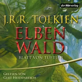 J.R.R. Tolkien: Elbenwald: Blatt von Tüftler