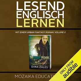 Mozaika Educational, Dima Zales: Englisch Lernen: Mit einem Urban Fantasy Roman: Volume 2: 