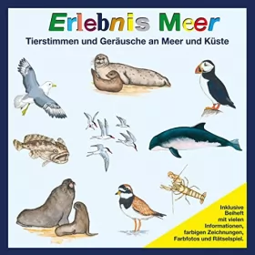 Karl-Heinz Dingler, Christian Fackelmann: Erlebnis Meer: Tierstimmen und Geräusche an Meer und Küste