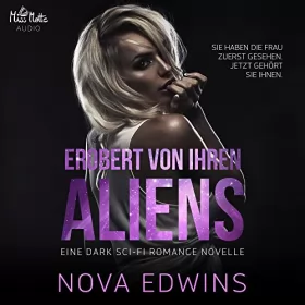 Nova Edwins: Erobert von ihren Aliens: Tedoleraner 1