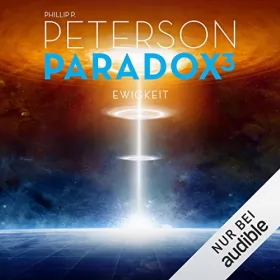 Phillip P. Peterson: Ewigkeit: Paradox 3