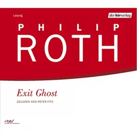 Philip Roth: Exit Ghost: 
