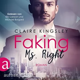 Claire Kingsley: Faking Ms. Right: Dating Desasters 1