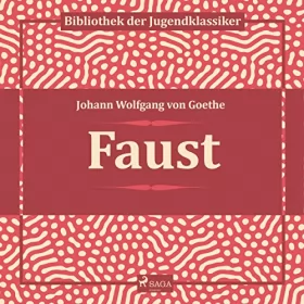 Johann Wolfgang von Goethe: Faust: 