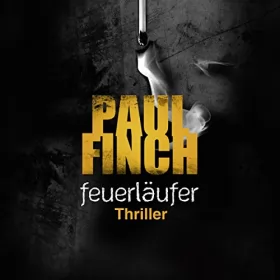 Paul Finch: Feuerläufer: Mark Heckenburg 6