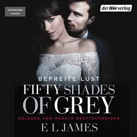E. L. James: Fifty Shades of Grey 3: Befreite Lust: 