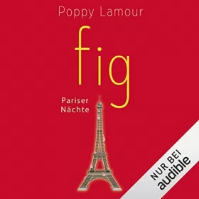 Poppy Lamour: fig. Pariser Nächte: fig 2