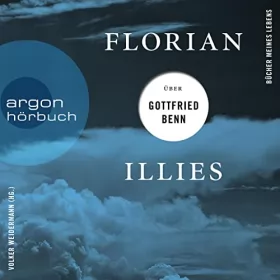 Florian Illies: Florian Illies über Gottfried Benn: Bücher meines Lebens 1