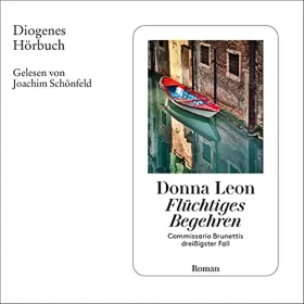 Donna Leon, Werner Schmitz - Übersetzer: Flüchtiges Begehren: Guido Brunetti 30