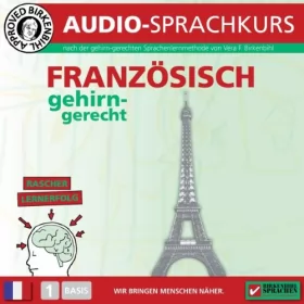 Vera F. Birkenbihl: Französisch gehirn-gerecht - 1. Basis: Birkenbihl Sprachen