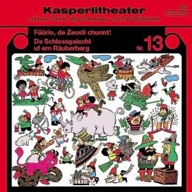 Jörg Schneider: Füürio, de Zeusli chunnt! / De Schlossgeischt uf em Räuberberg: Kasperlitheater, Nr. 13