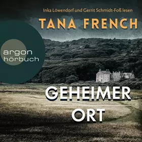Tana French: Geheimer Ort: 